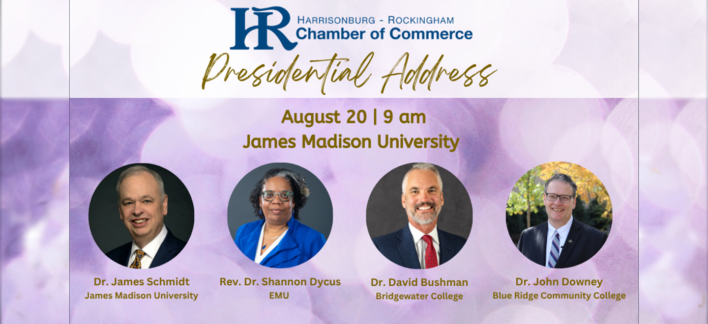 More Info for Harrisonburg Rockingham Chamber of Commerce - Presidential Address Address